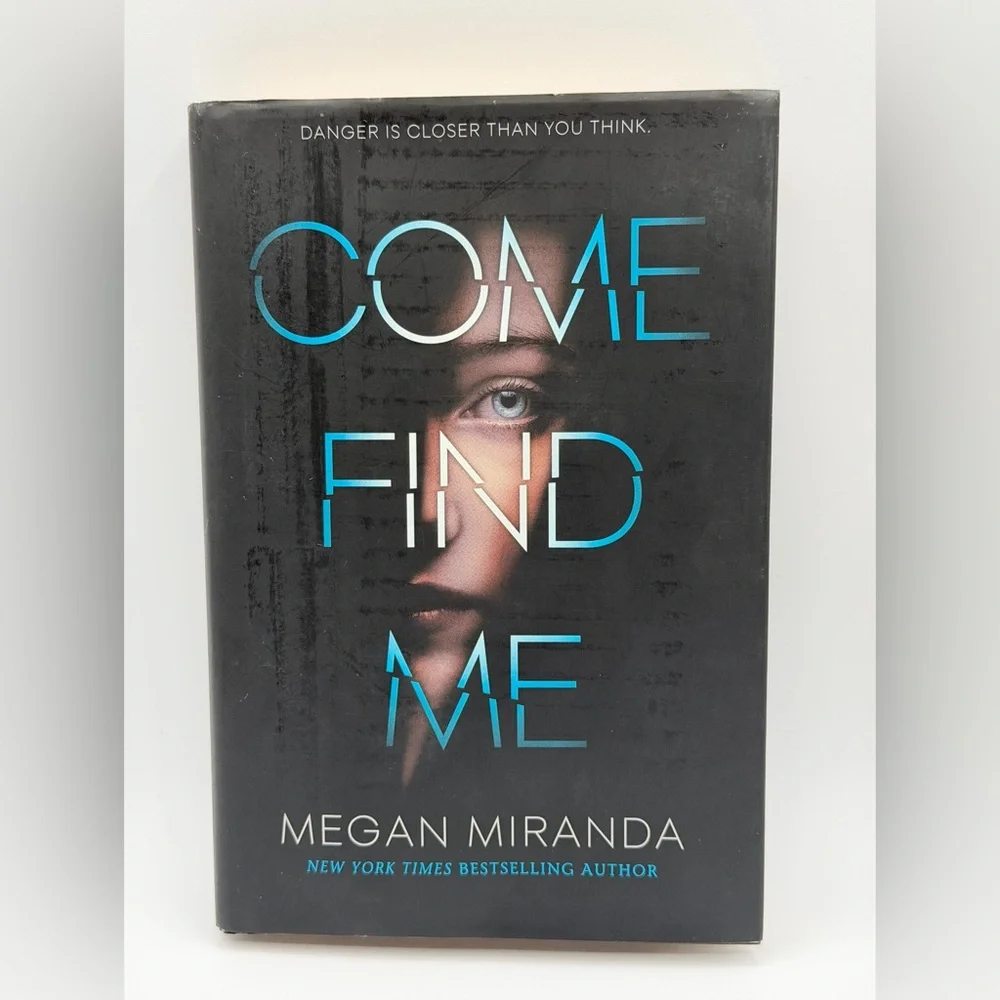 Come Find Me by Megan Miranda (Hardcover Book, 2019) First Edition Book